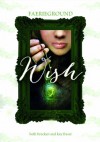 Wish (Capstone Young Readers: Faerieground) - Beth Bracken