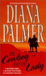 The Cowboy and the Lady - Diana Palmer