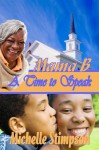 Mama B. - A Time to Speak (Book 1) - Michelle Stimpson