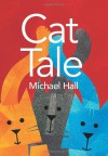 Cat Tale - Michael Hall