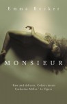 Monsieur - Emma Becker