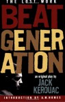 Beat Generation: The Lost Work - Jack Kerouac, A.M. Homes