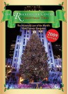 The Rockefeller Center Christmas Tree: The History and Lore of the World's Most Famous Evergreen - Nancy Armstrong, Alexandra Lewis