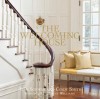 The Welcoming House: The Art of Living Graciously - Jane Schwab, Cindy Smith, Bunny Williams