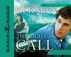 The Right Call - Kathy Herman, Tim Lundeen