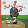 I am Jackie Robinson (Ordinary People Change World) - Brad Meltzer, Christopher Eliopoulos