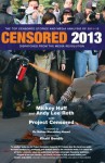 Censored 2013: The Top Censored Stories and Media Analysis of 2011-2012 - Mickey Huff, Khalil Bendib, Project Censored