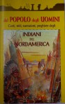 Dal Popolo degli Uomini - Canti, miti, narrazioni, preghiere degli Indiani del Nordamerica - Walter Pedrotti