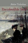 Eine Schreckliche Nacht - Anton Pawlowitsch Tschechow