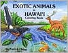 Exotic Animals in Hawaii Coloring Book - Patrick Ching