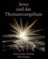 Jesus und das Thomasevangelium (German Edition) - Phil Humor