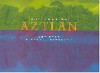 The Road to Aztlan: Art from a Mythic Homeland - Virginia M. Fields, Victor Zamudio-Taylor