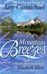 Mountain Breezes: The Collected Poems of Amy Carmichael - Amy Carmichael