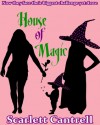 House of Magic - Scarlett Cantrell