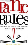 Panic Rules!: Everything You Need to Know about the Global Economy - Robin Hahnel