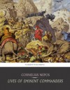 Lives of Eminent Commanders - Cornelius Nepos