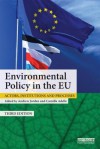 Environmental Policy in the Eu: Actors, Institutions and Processes - Andrew Jordan, Camilla Adelle