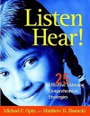 Listen Hear! 25 Effective Listening Comprehension Strategies - Michael F. Opitz