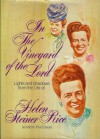 In the Vineyard of the Lord - Helen Steiner Rice