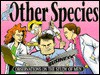 The Other Species: Observations on the Study of Men - Marlene Rimler