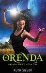 Orenda - Ruth Silver