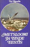 Metsloomi ja linde Eestis - Tiit Randla