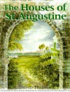 The Houses of St. Augustine - David Nolan, Jean E. Fitzpatrick, Ken Barrett