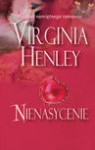 Nienasycenie - Virginia Henley, Kowalczyk Ewelina