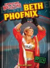 Beth Phoenix - Ryan Nagelhout