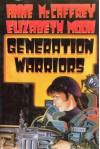 Generation Warriors (The Planet Pirate Series) - Anne McCaffrey, Elizabeth Moon