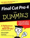 Final Cut Pro4 For Dummies (For Dummies (Computers)) - Helmut Kobler, Chad Fahs