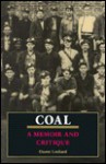 Coal: A Memoir and Critique - Duane Lockard