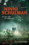 Svara om du hör mig - Ninni Schulman