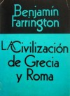 La Civilización de Grecia y Roma - Benjamin Farrington, Hernán Rodríguez