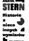 Historie z nieco innych wymiarów - Anatol Stern