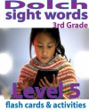 Dolch Sight Words Flash Cards & Activities: Level 5 (Sight Words: Reading Comprehension) 3rd Grade - Jon Haws