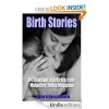 Birth Stories: A Collection of Articles from Midwifery Today Magazine - Nancy Halseide