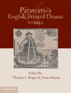 Paratexts in English Printed Drama to 1642 2 Volume Set - Thomas Berger, Sonia Massai