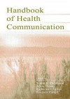 Handbook of Health Communication - Teresa L. Thompson