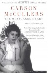 The Mortgaged Heart - Carson McCullers, Margarita G. Smith, Joyce Carol Oates
