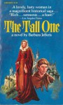 The Tall One - Barbara Jefferis