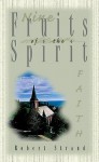 Faithfulness (Nine Fruits of the Spirit: A Bible Study on Developing Christian Character) - Robert Strand