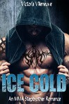 Ice Cold (An MMA Stepbrother Romance) - Victoria Villeneuve