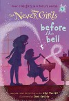 Never Girls #9: Before the Bell (Disney: The Never Girls) (A Stepping Stone Book(TM)) - Kiki Thorpe, RH Disney