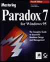 Mastering Paradox 7 for Windows 95 - Alan Simpson, Celeste Robinson