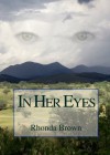 In Her Eyes - Rhonda Brown