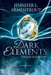 Dark Elements - Eiskalte Sehnsucht - Jennifer L. Armentrout, Ralph Sander