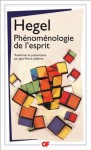 Phénoménologie de l'esprit (GF Flammarion) (French Edition) - Hegel, Jean-Pierre Lefebvre