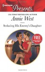 Seducing His Enemy's Daughter: Christmas at the Castello (bonus novella) (Harlequin Presents) - Annie West, Amanda Cinelli