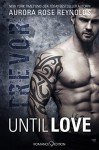 Until Love: Trevor - Aurora Rose Reynolds, E.I. Leitold